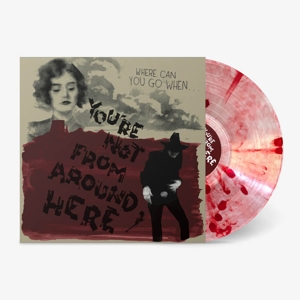 V/A – You're Not From Around Here