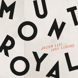 Lage, Julian & Chris Elbridge – Mount Royal