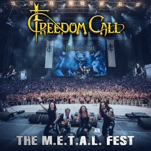 Freedom Call – M.E.T.A.L. Fest