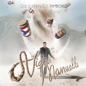 Manuelle, Victor – Que Suenen Los Tambores