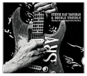 Vaughan, Stevie Ray – Real Deal: Greatest Hits 2