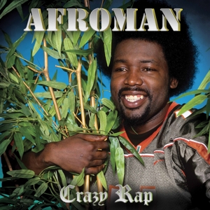 Afroman – Crazy Rap