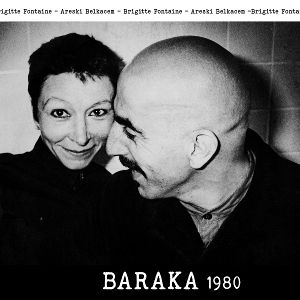 Fontaine, Brigitte & Aareski Belkacem – Baraka 1980