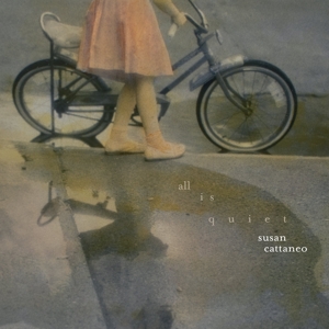 Cattaneo, Susan – All is Quiet