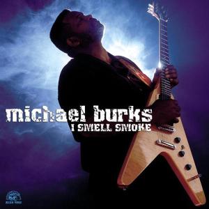 Burks, Michael – I Smell Smoke