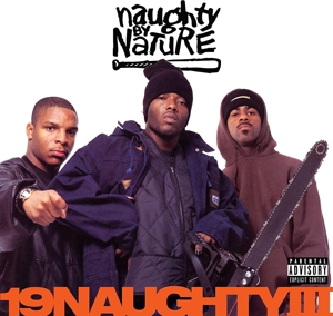 Naughty By Nature – 19 Naughty Iii