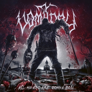Vomitory – All Heads Are Gonna Roll