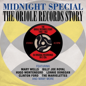V/A – Midnight Special - the Oriole Records Story 1956-1962