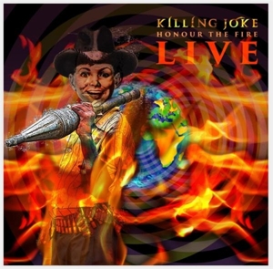 Killing Joke – Honor the Fire Live