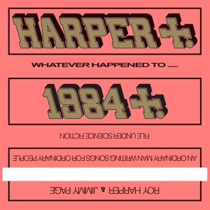 Harper, Roy – 1984