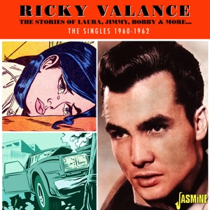 Valance, Ricky – The Stories of Laura, Jimmy, Bobby & More - the Singles 1960-1962