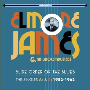 James, Elmore & His Broom – Slide Order of the Blues