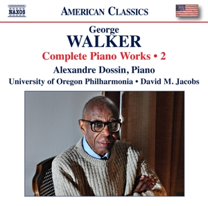 Dossin, Alexandre – Walker: Complete Piano Works, Vol. 2