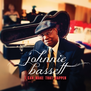 Bassett, Johnnie – I Can Make That Happen