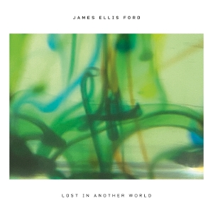 Ford, James Ellis – Lost In Another World