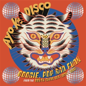 V/A – Ayo Ke Disco: Boogie, Pop & Funk From the South China Sea (1974-88)