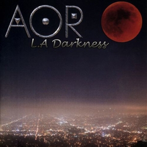 Aor – L.A. Darkness
