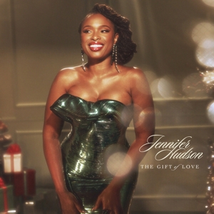 Hudson, Jennifer – The Gift of Love