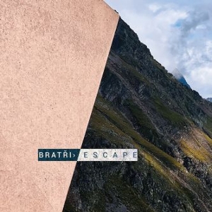Bratri – Escape