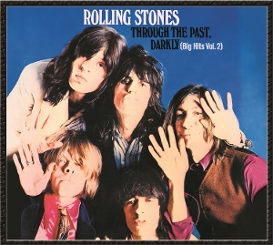 Rolling Stones – Through the Past, Darkly (Big Hits Vol. 2)