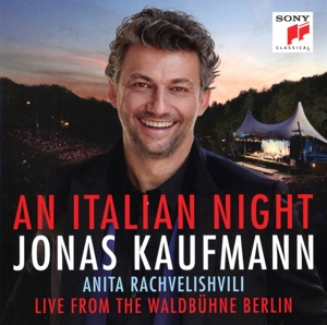 Kaufmann, Jonas – An Italian Night - Live From the Waldbuhne Berlin