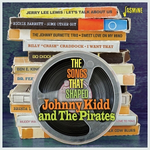V/A – The Songs That Shaped Johnny Kidd & the Pirates
