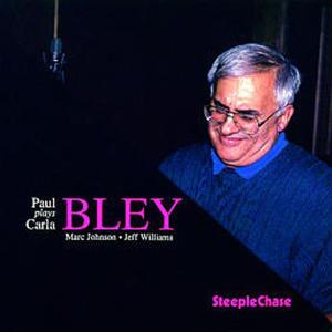 Bley, Paul – Paul Bley Plays Carla