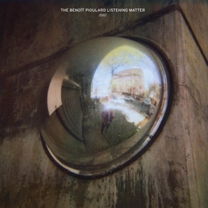 Pioulard, Benoit – The Benoit Pioulard Listening Matter