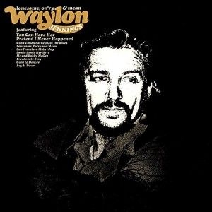 Jennings, Waylon – Lonesome, On'ry and Mean