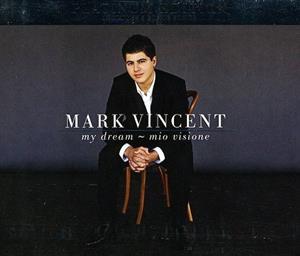 Vincent, Mark – My Dream Mio Visione
