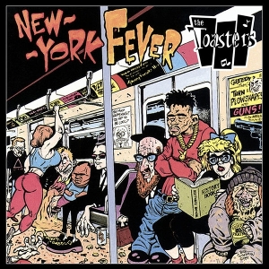 Toasters – New York Fever