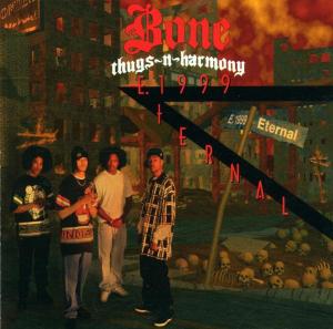 Bone Thugs-N-Harmony – E. 1999 Eternal