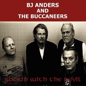 Anders, B.J. & the Buccaneers – Rockin With the Devil