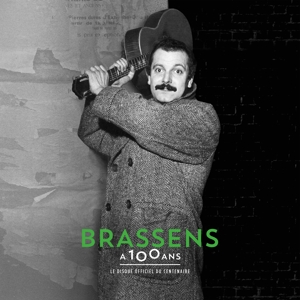 Brassens, Georges – A 100 Ans
