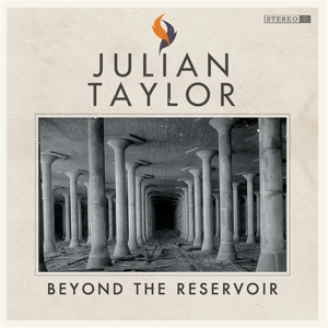 Taylor, Julian – Beyond the Reservoir