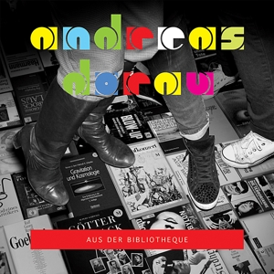 Dorau, Andreas – Aus Der Bibliotheque