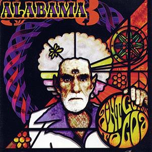 Alabama 3 – Ain't Goin' To Goa