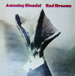 Amazing Blondel – Bad Dreams