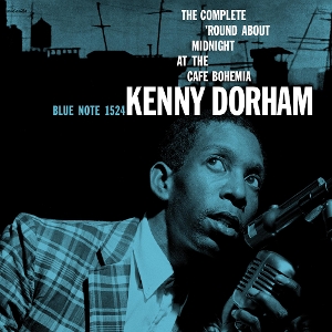 Dorham, Kenny – The Complete 'Round Midnight At the Cafe Bohemia