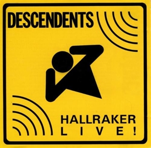 Descendents – Hallraker Live!