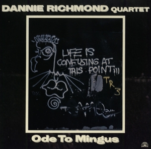 Richmond, Dannie -Quartet- – Ode To Mingus