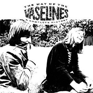 Vaselines – The Way of the Vaselines