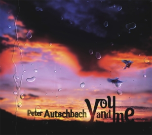 Autschbach, Peter – You & Me
