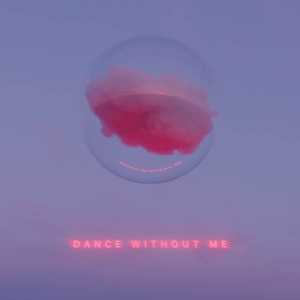 Drama – Dance Without Me