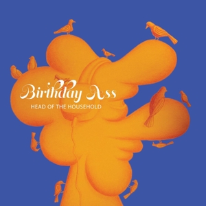 Birthday Ass – Head of the Household
