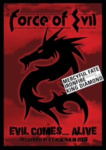Force of Evil – Evil Comes Alive