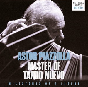 Piazzolla, Astor – Master of Tango Nuevo
