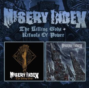 Misery Index – The Killing Gods / Rituals of Power