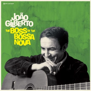 Gilberto, Joao – Boss of the Bossa Nova