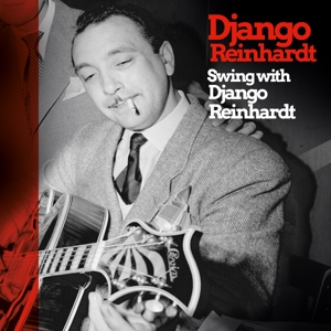 Reinhardt, Django – Swing With Django Reinhardt